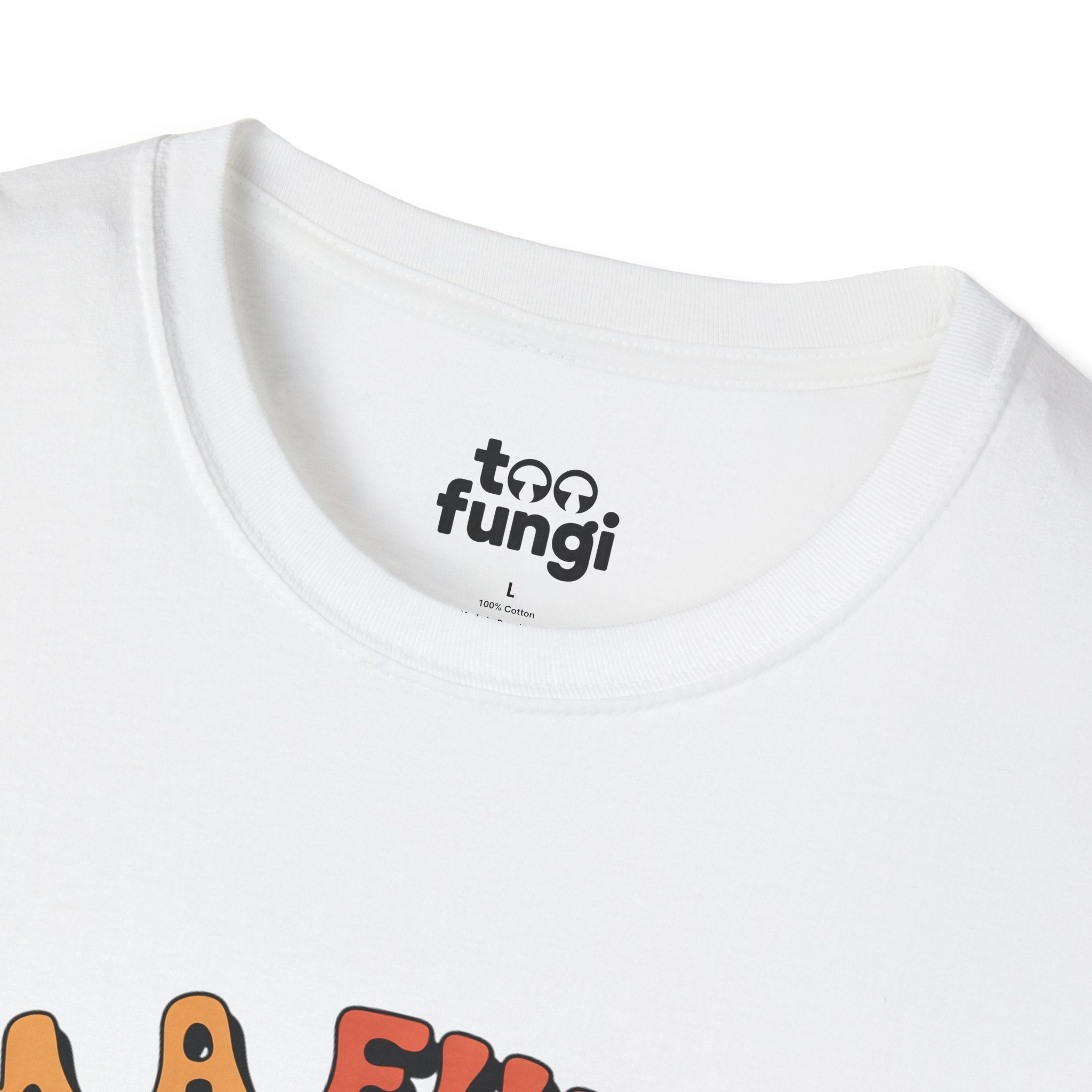 I'm A Fun-Gi To Be Around Mushroom T-Shirt