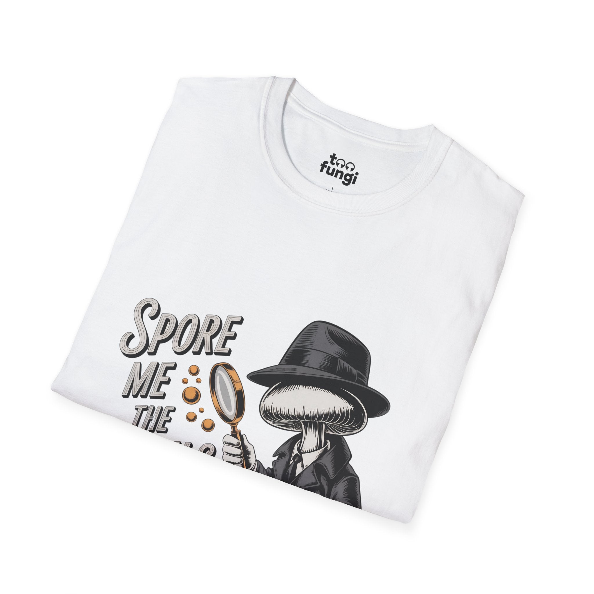 Spore Me The Details Mushroom Detective T-Shirt