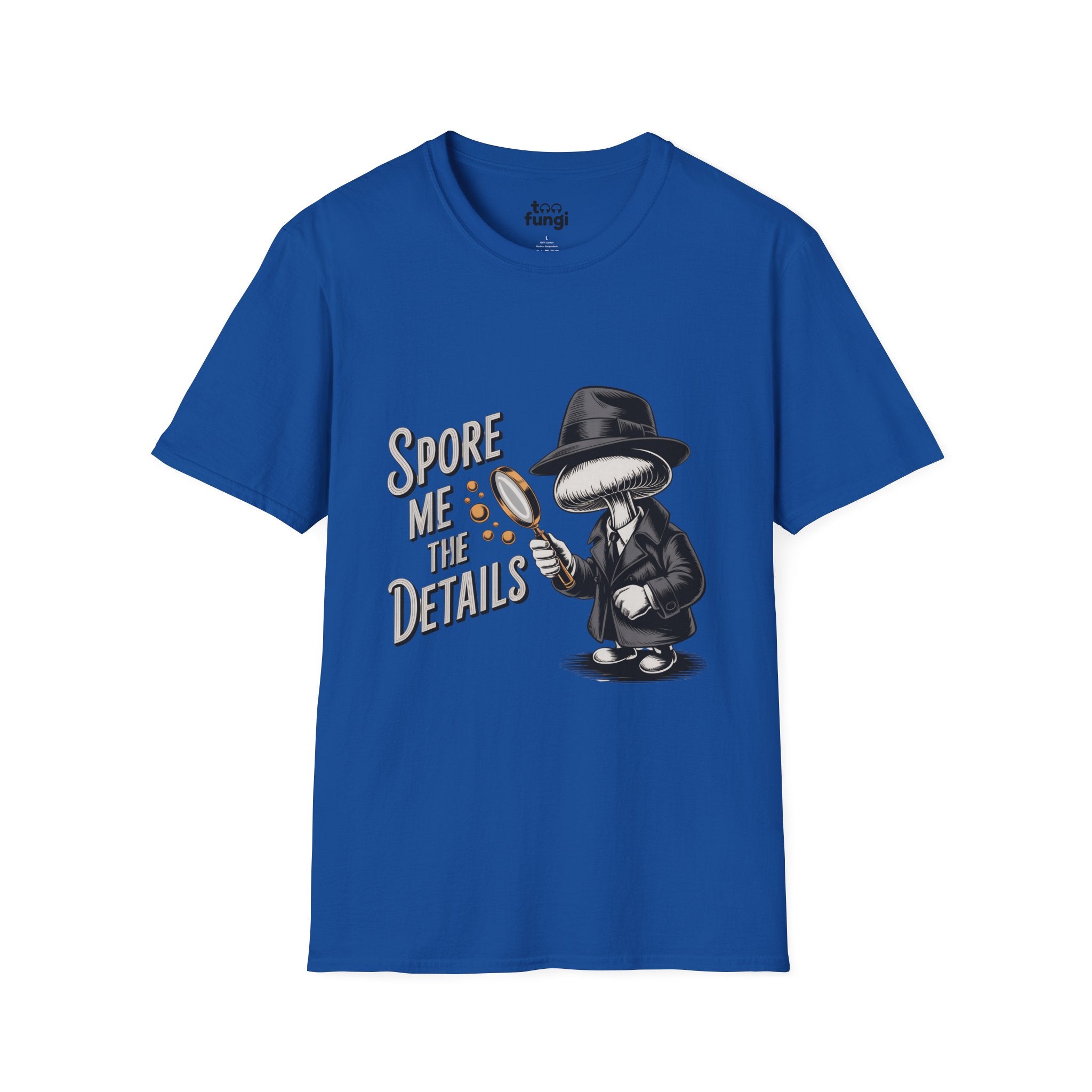 Spore Me The Details Mushroom Detective T-Shirt