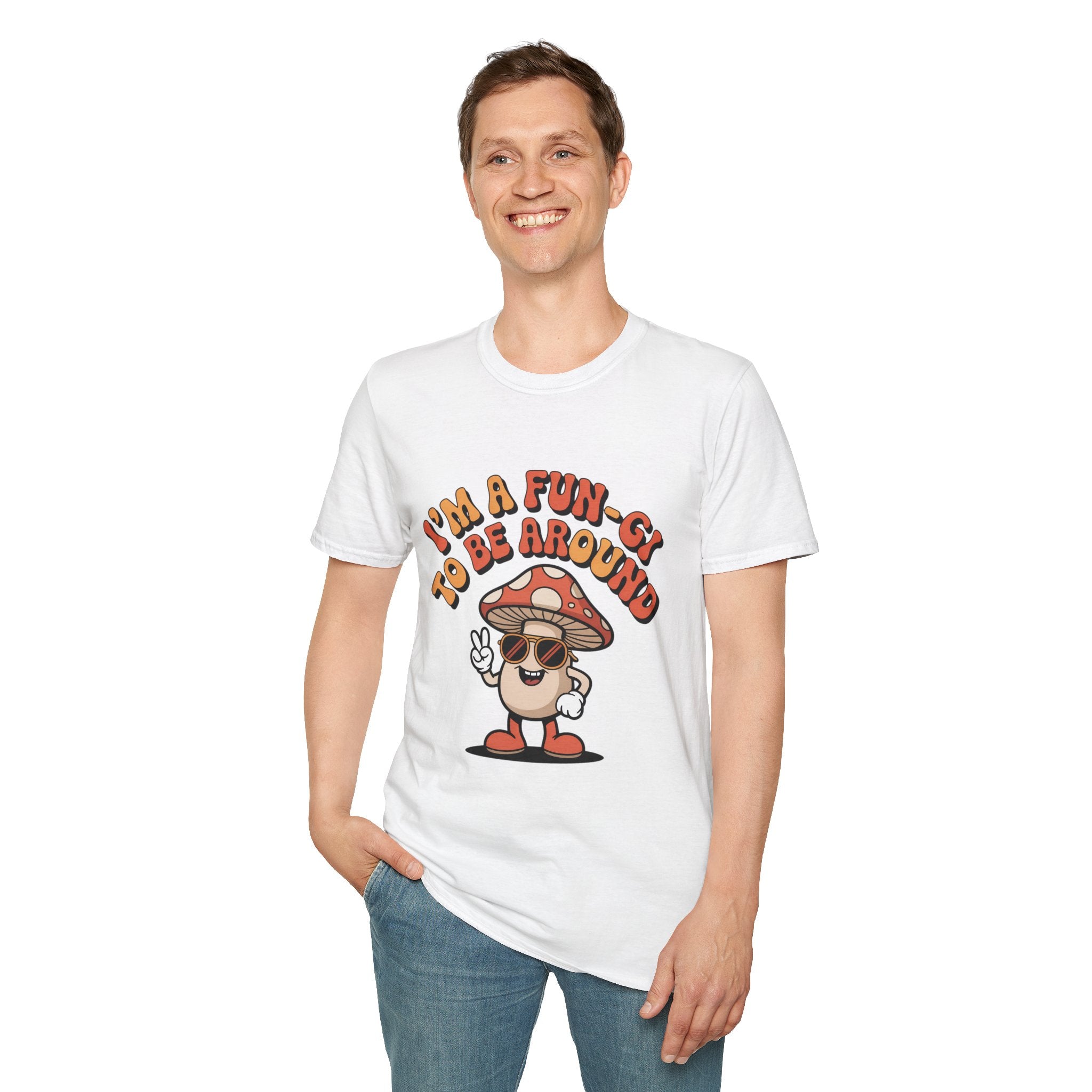 I'm A Fun-Gi To Be Around Mushroom T-Shirt