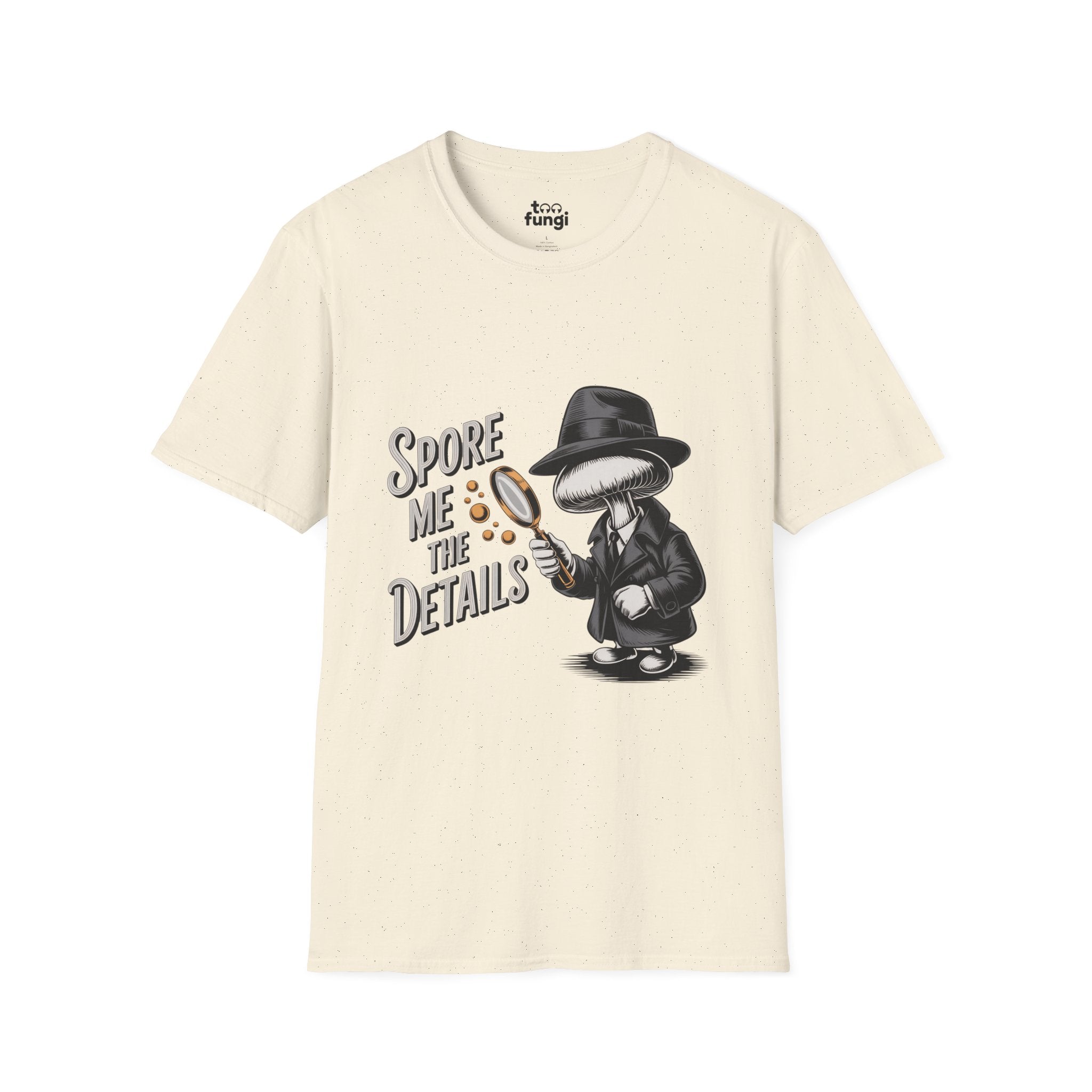 Spore Me The Details Mushroom Detective T-Shirt